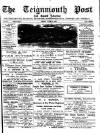 Teignmouth Post and Gazette Friday 30 June 1899 Page 1