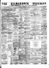 Kilmarnock Standard Saturday 10 June 1876 Page 1