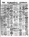 Kilmarnock Standard Saturday 15 March 1879 Page 1