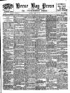 Herne Bay Press Saturday 23 April 1910 Page 1