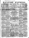 Kentish Express Saturday 02 October 1858 Page 1