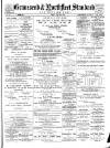 Gravesend & Northfleet Standard Friday 24 June 1892 Page 1