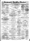 Gravesend & Northfleet Standard Friday 15 July 1892 Page 1