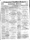 Gravesend & Northfleet Standard Saturday 15 April 1893 Page 1