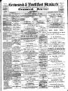 Gravesend & Northfleet Standard Saturday 12 August 1893 Page 1