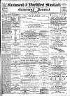 Gravesend & Northfleet Standard Saturday 05 May 1894 Page 1