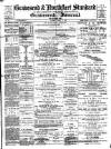 Gravesend & Northfleet Standard Saturday 11 August 1894 Page 1