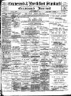Gravesend & Northfleet Standard Saturday 09 September 1899 Page 1