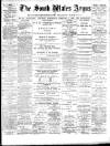 South Wales Argus Wednesday 01 February 1893 Page 1