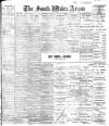South Wales Argus Monday 31 July 1899 Page 1