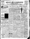 Neath Guardian Friday 21 January 1938 Page 1