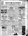 Neath Guardian Friday 06 January 1939 Page 1