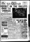 Neath Guardian Friday 06 April 1962 Page 1