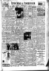 Lynn Advertiser Friday 09 March 1951 Page 1