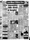 Lynn Advertiser Friday 18 October 1985 Page 1