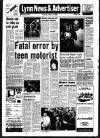 Lynn Advertiser Tuesday 01 March 1988 Page 1