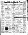 South Wales Weekly Argus and Monmouthshire Advertiser Saturday 11 February 1893 Page 1