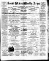 South Wales Weekly Argus and Monmouthshire Advertiser Saturday 18 February 1893 Page 1