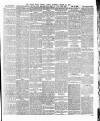 South Wales Weekly Argus and Monmouthshire Advertiser Saturday 25 March 1893 Page 7