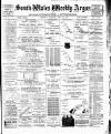South Wales Weekly Argus and Monmouthshire Advertiser Saturday 22 April 1893 Page 1