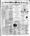 South Wales Weekly Argus and Monmouthshire Advertiser Saturday 06 October 1894 Page 1