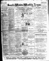 South Wales Weekly Argus and Monmouthshire Advertiser Saturday 22 May 1897 Page 1