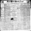 South Wales Weekly Argus and Monmouthshire Advertiser Saturday 18 February 1899 Page 1