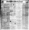 South Wales Weekly Argus and Monmouthshire Advertiser Saturday 29 July 1899 Page 1