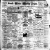 South Wales Weekly Argus and Monmouthshire Advertiser Saturday 01 February 1902 Page 1