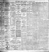 South Wales Weekly Argus and Monmouthshire Advertiser Saturday 28 January 1905 Page 4