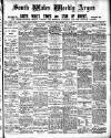 South Wales Weekly Argus and Monmouthshire Advertiser Saturday 16 September 1905 Page 1