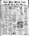 South Wales Weekly Argus and Monmouthshire Advertiser Saturday 04 November 1905 Page 1