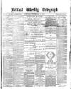 Belfast Weekly Telegraph Saturday 11 September 1875 Page 1