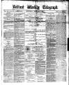 Belfast Weekly Telegraph Saturday 02 December 1876 Page 1