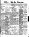 Belfast Weekly Telegraph Saturday 19 February 1876 Page 1