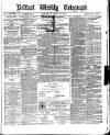 Belfast Weekly Telegraph Saturday 22 April 1876 Page 1