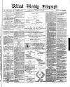 Belfast Weekly Telegraph Saturday 29 April 1876 Page 1