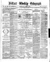 Belfast Weekly Telegraph Saturday 17 June 1876 Page 1