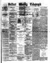 Belfast Weekly Telegraph Saturday 26 May 1877 Page 1