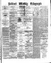 Belfast Weekly Telegraph Saturday 09 June 1877 Page 1