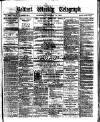 Belfast Weekly Telegraph Saturday 11 August 1877 Page 1
