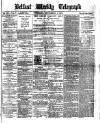 Belfast Weekly Telegraph Saturday 08 September 1877 Page 1