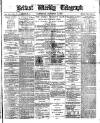 Belfast Weekly Telegraph Saturday 06 October 1877 Page 1