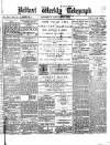 Belfast Weekly Telegraph Saturday 12 January 1878 Page 1