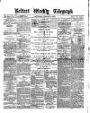 Belfast Weekly Telegraph Saturday 03 August 1878 Page 1