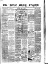 Belfast Weekly Telegraph Saturday 08 May 1880 Page 1