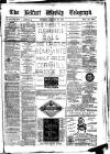 Belfast Weekly Telegraph Saturday 22 January 1881 Page 1
