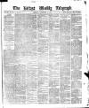 Belfast Weekly Telegraph Saturday 08 September 1883 Page 1