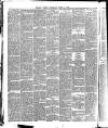 Belfast Weekly Telegraph Saturday 07 March 1885 Page 6