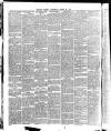 Belfast Weekly Telegraph Saturday 21 March 1885 Page 6